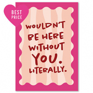 BY31® Karten für Schmuck "Wouldn't be here" Pink-burgundy red-peach